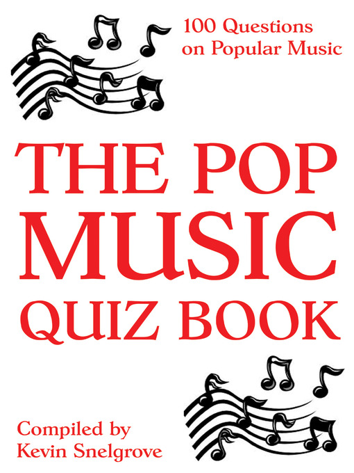 Title details for The Pop Music Quiz Book by Kevin Snelgrove - Available